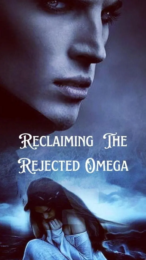 Reclaiming The Rejected Omega by Dammylizzy